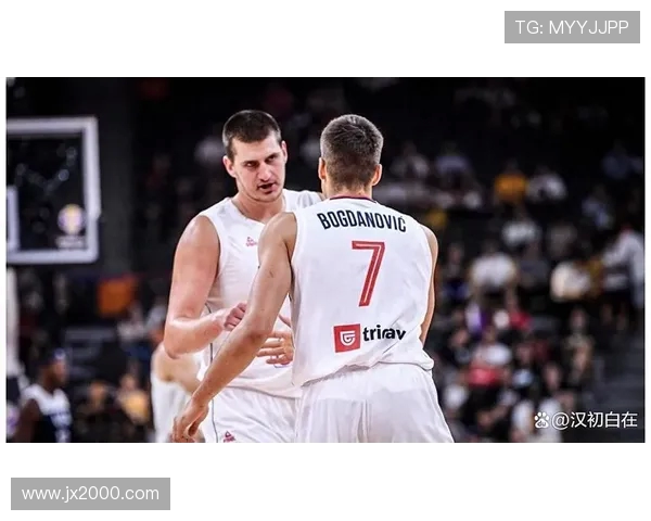 东契奇与约基奇激战国际赛斯洛文尼亚险胜塞尔维亚争夺荣耀