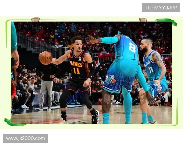 特雷杨引领新风潮NBA赛场上的年轻巨星崛起之路